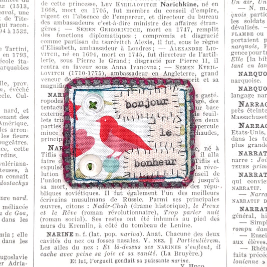 Broche Textile Poétique "bonjour le bonheur"