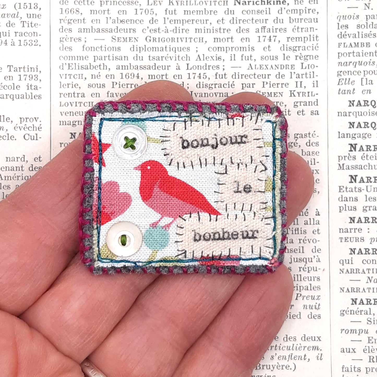 Broche Textile Poétique "bonjour le bonheur"